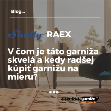 Provnanie elektrickej garniže Shelly RAEX vs garniže na mieru.